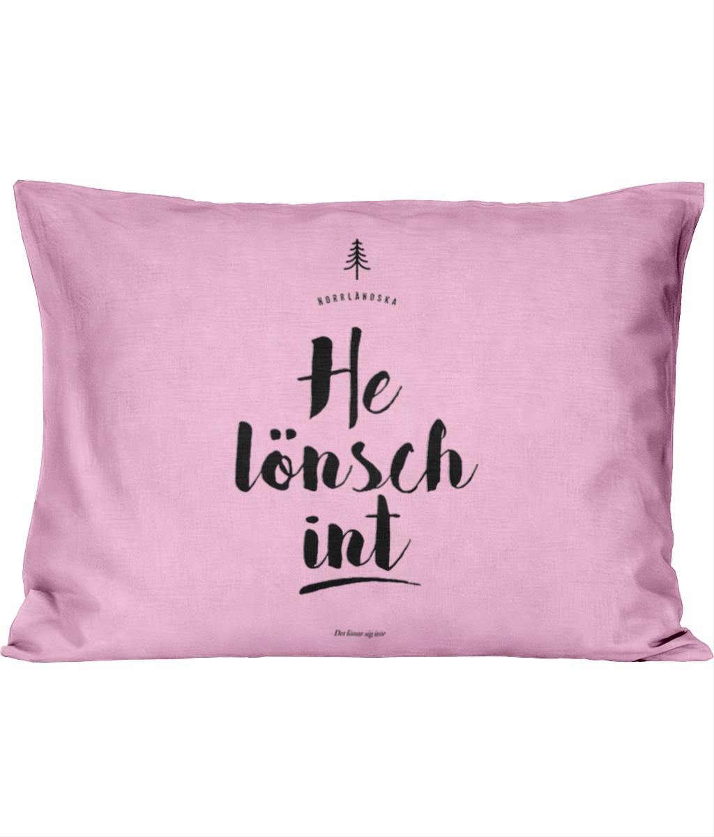 Rosa örngott – “He lönsch int” (Kollektion  Norrbotten )