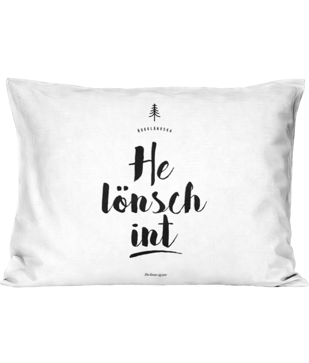 Vitt  örngott – “He lönsch int” (Kollektion  Norrbotten )